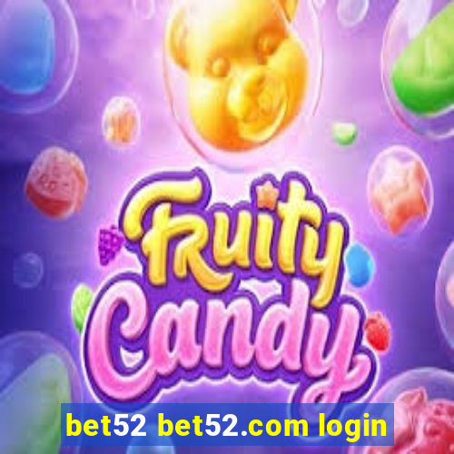 bet52 bet52.com login